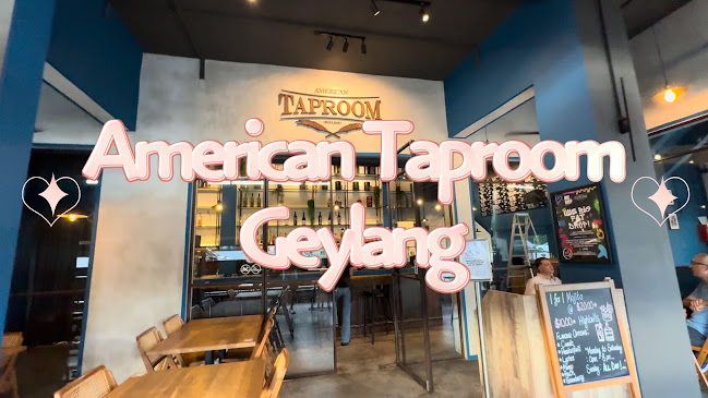 American Taproom, Geylang - Singapore