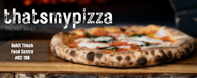 thatsmypizza.sg @Bukit Timah - Singapore